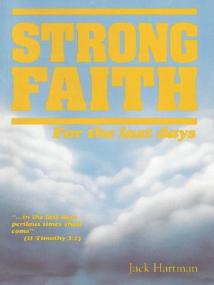 cover image of Strong Faith for the Last Days